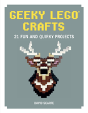 Geeky Lego Crafts - Preview