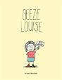 Geeze Louise / Paperback - Preview