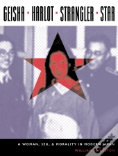 Geisha, Harlot, Strangler, Star