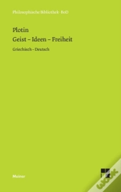 Geist - Ideen - Freiheit:Enneade V 9 Und