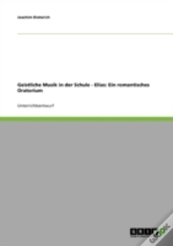 Capa do artigo Geistliche Musik In Der Schule - Elias: