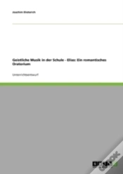 Capa do artigo Geistliche Musik In Der Schule - Elias: