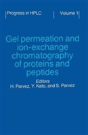 Gel Permeation And Ion-Exchange Chromatography Of Proteins And Peptides - Preview