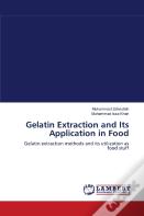 Gelatin Extraction And Its Application In Food
