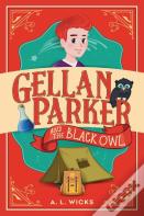 Gellan Parker And The Black Owl