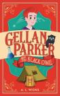 Gellan Parker And The Black Owl - Preview