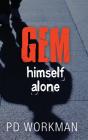 Gem Himself Alone - Preview