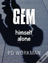 Gem Himself Alone