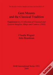 Gem Mounts And The Classical Tradition