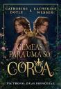 Gémeas para uma Só Coroa - Preview