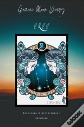 Gemini Moon Diary 2022