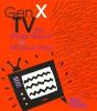 Gen X Tv - Preview