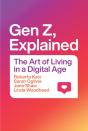 Gen Z, Explained - Preview