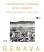 Genava T.47 ; Archeologie Classique Dans L'Objectif ; Waldemar Deonna 1880-1959 - Preview