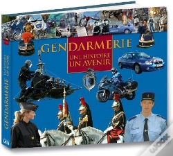 Capa do artigo Gendarmerie ; Une Histoire, Un Avenir