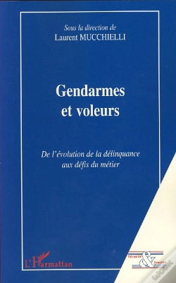 Capa do artigo Gendarmes Et Voleurs ; De L'Évolution De La Délinquance Aux Défis Du Métier