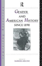 Gender And American History Since 1890 - Preview