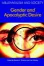 Gender And Apocalyptic Desire - Preview