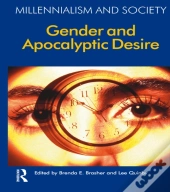 Gender And Apocalyptic Desire