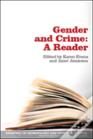 Gender And Crime: A Reader