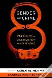 Capa do artigo Gender And Crime : Patterns In Victimization And Offending