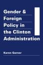 Gender And Foreign Policy In The Clinton Administration - Preview
