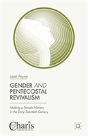 Gender And Pentecostal Revivalism - Preview
