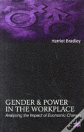 Gender And Power In The Workplace