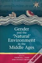 Gender And The 'Natural' Environment In The Middle Ages
