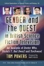 Gender And The Quest In British Science Fiction Television - Preview