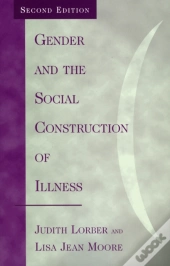 Gender And The Social Construction Of Illness