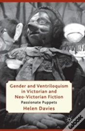 Capa do artigo Gender And Ventriloquism In Victorian And Neo-Victorian Fiction