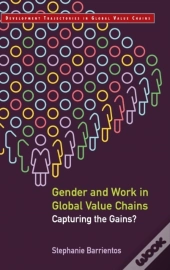 Gender And Work In Global Value Chains
