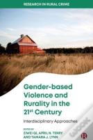 Gender-Based Violence And Rurality In The 21st Century