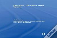 Gender, Bodies And Work