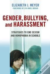 Gender, Bullying, And Harassment