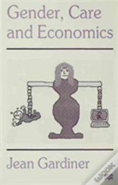 Gender, Care And Economics