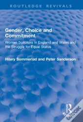 Gender, Choice And Commitment