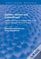 Gender, Choice And Commitment