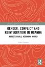 Gender, Conflict And Reintegration In Uganda - Preview