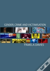 Capa do artigo Gender, Crime And Victimisation