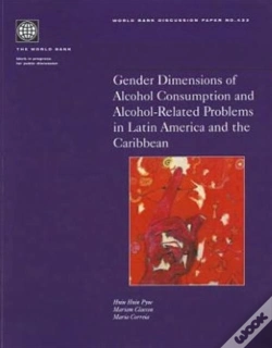 Capa do artigo Gender Dimensions Of Alcohol Consumption And Alcohol-Related Problems In Latin America And The Caribbean