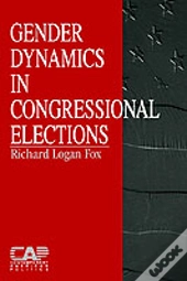 Gender Dynamics In Congressional Elections