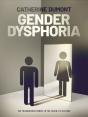 Gender Dysphoria - Preview
