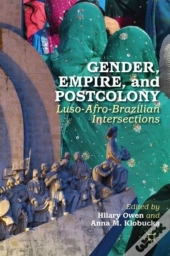 Gender, Empire, And Postcolony