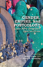 Gender, Empire, And Postcolony - Preview