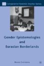 Gender Epistemologies & Eurasian Borderl - Preview