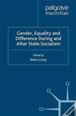 Capa do artigo Gender, Equality And Difference During And After State Socialism