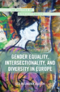 Gender Equality, Intersectionality, And Diversity In Europe - Preview