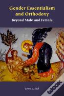 Gender Essentialism And Orthodoxy